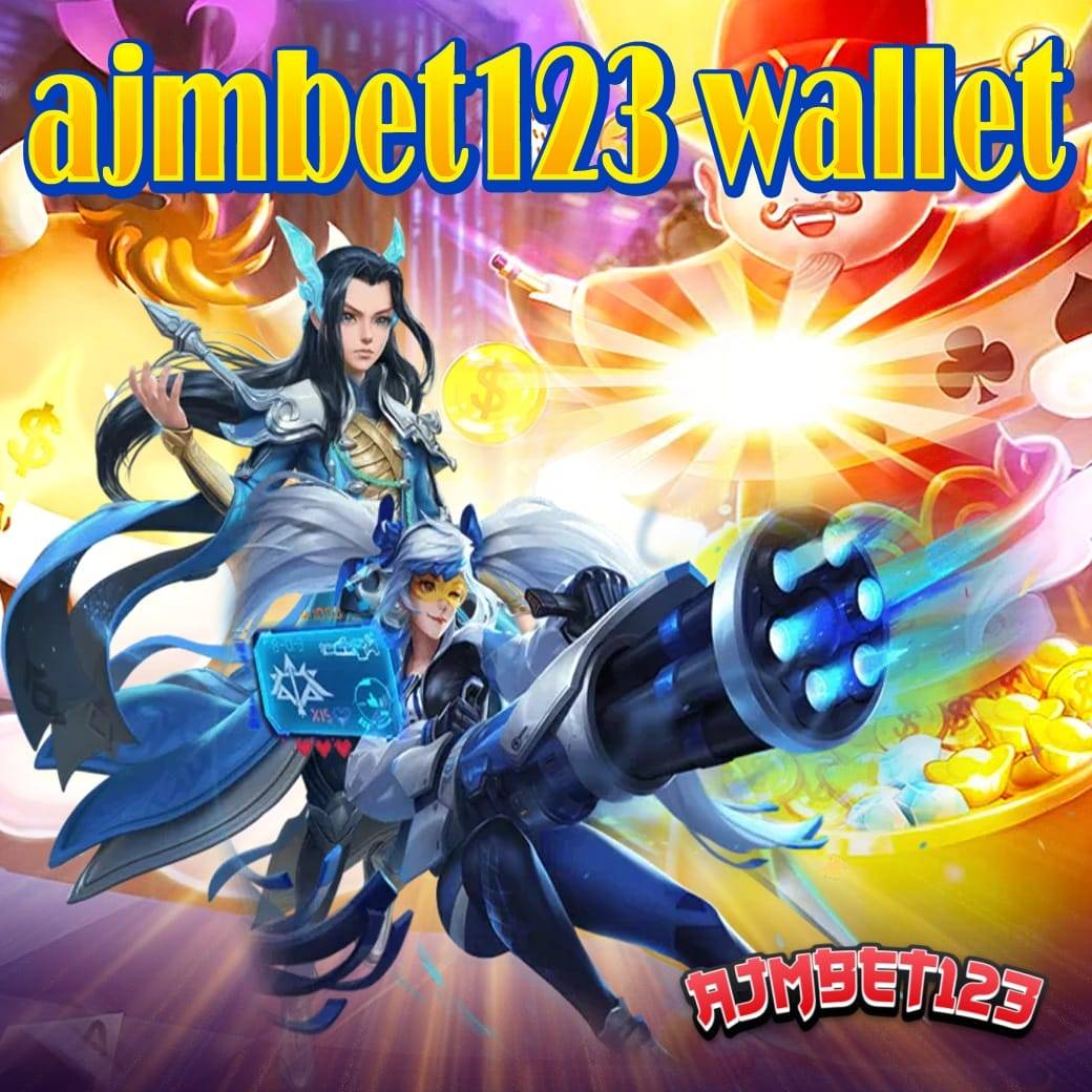ajmbet123 wallet